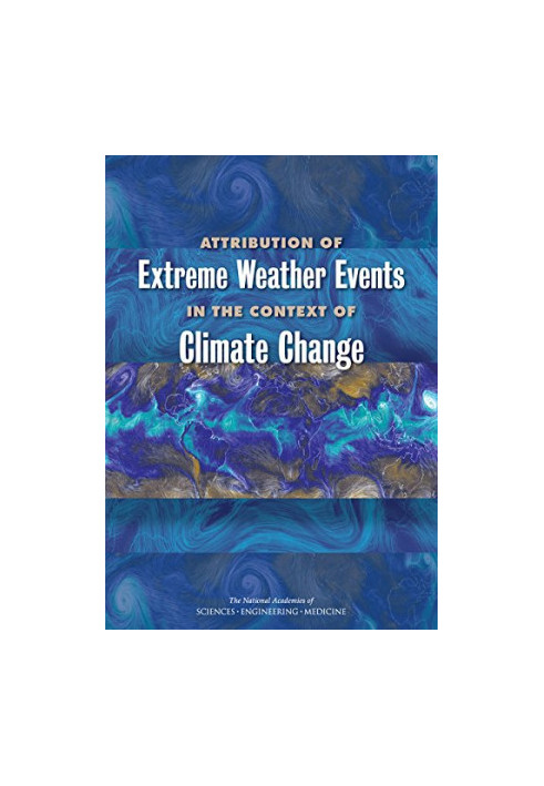 Attribution of Extreme Weather Events in the Context of Climate Change