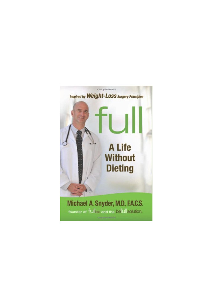 Full: A Life Without Dieting