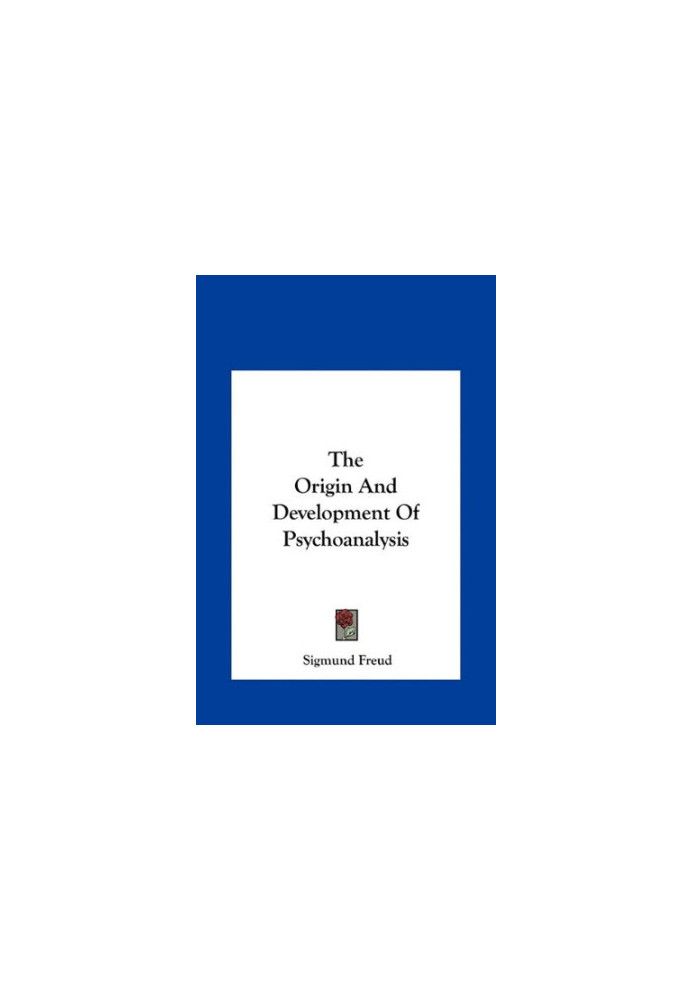 The Origin And Development Of Psychoanalysis
