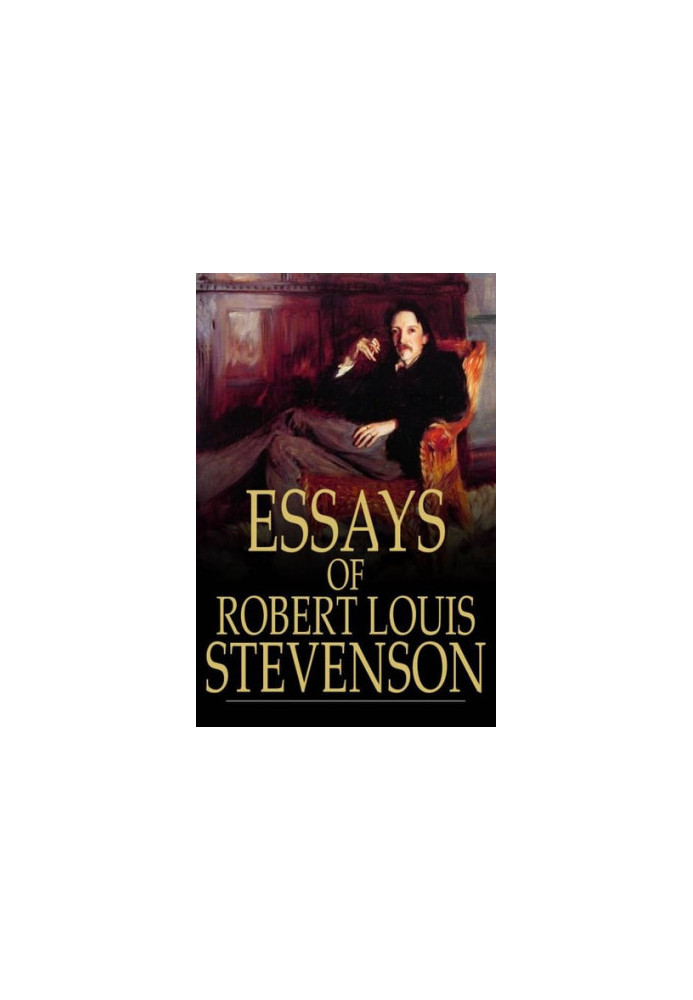 Essays of Robert Louis Stevenson