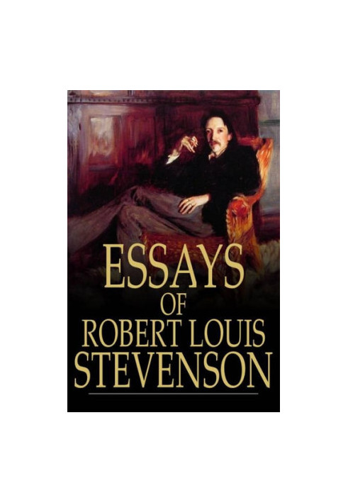 Essays of Robert Louis Stevenson
