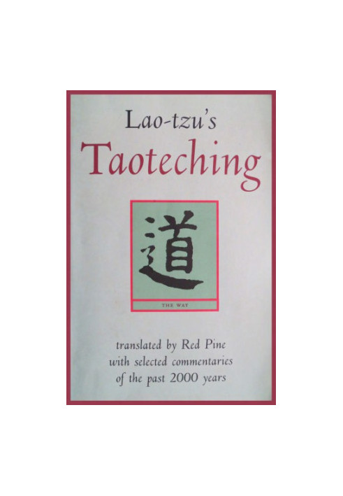Lao-tzu's Taoteching: with Selected Commentaries of the Past 2000 Years