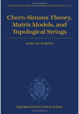Chern-Simons Theory, Matrix Models, and Topological Strings