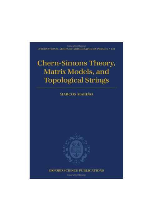 Chern-Simons Theory, Matrix Models, and Topological Strings