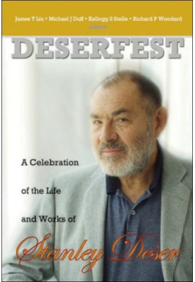 Deserfest: A Celebration Of The Life And Works Of Stanley Deser