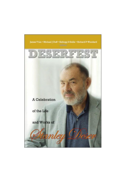 Deserfest: A Celebration Of The Life And Works Of Stanley Deser