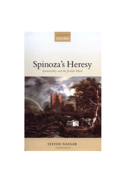 Spinoza's Heresy: Immortality and the Jewish Mind