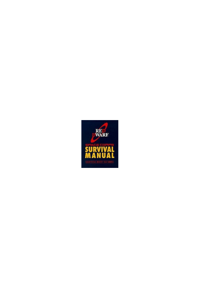 The Red Dwarf Space Corps Survival Guide
