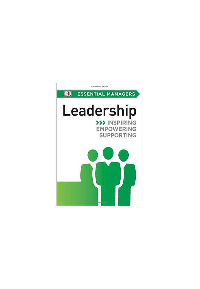 Leadership (Dk Essential Managers)