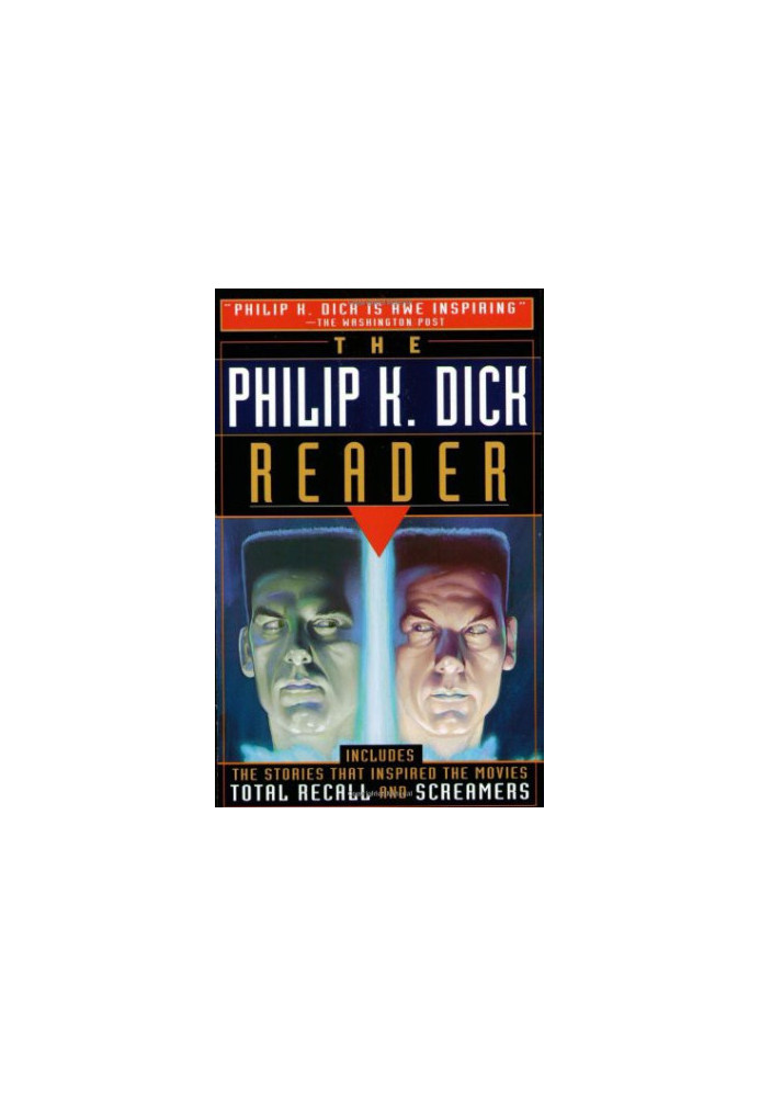 The Philip K. Dick Reader