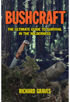 Bushcraft: The Ultimate Guide to Survival in the Wilderness (book cover not attached to book)