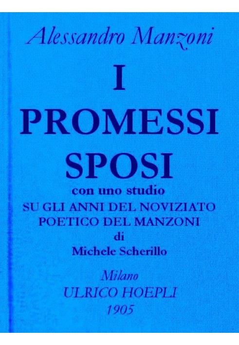 Заручений. Твори Алессандро Манцоні, том. 1