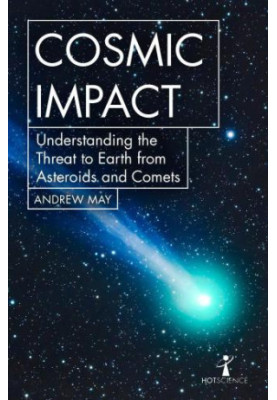Cosmic Impact: Understanding the Threat to Earth from Asteroids and Comets