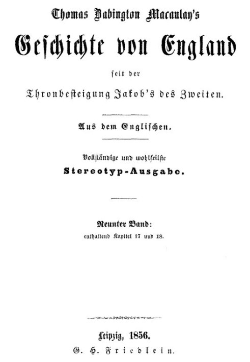 History of England since the accession of James II. Ninth volume: containing chapters 17 and 18.