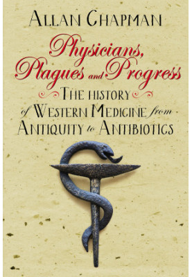 Physicians, Plagues and Progress