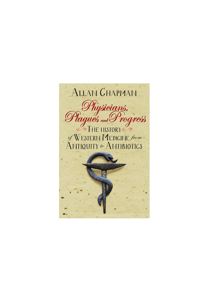 Physicians, Plagues and Progress