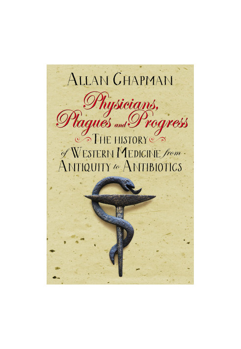 Physicians, Plagues and Progress