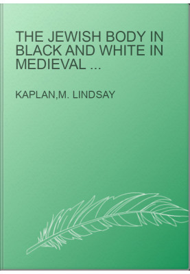 The Jewish Body in Black and White in Medieval and Early Modern England