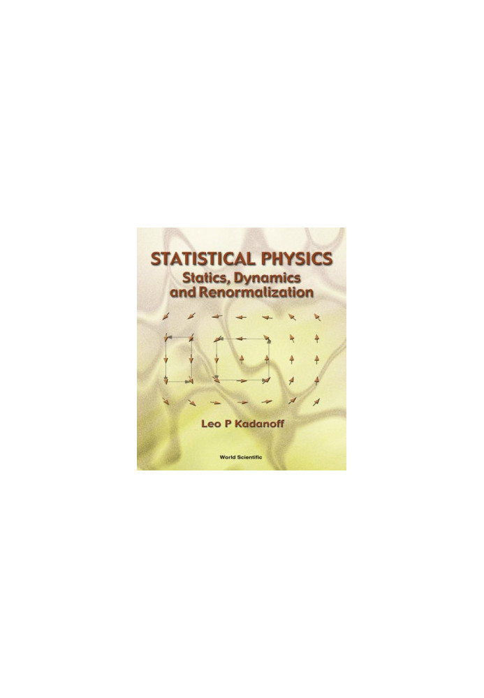 Statistical Physics - Statics, Dynamics and Renormalization