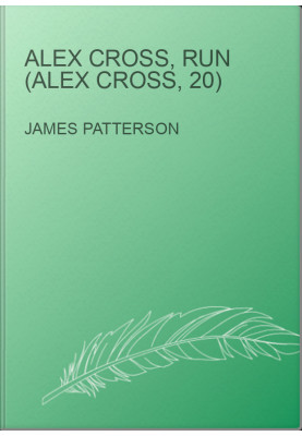 Alex Cross, Run (Alex Cross, 20)
