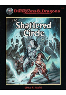 The Shattered Circle (Advanced Dungeons & Dragons)