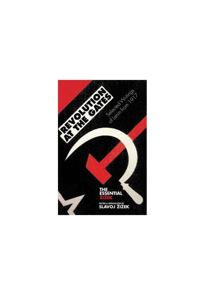 Revolution at the Gates: Selected Writings of Lenin from 1917