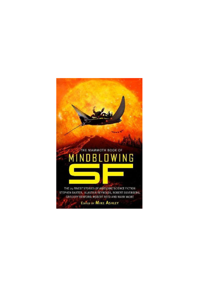 The Mammoth Book of Mind-Blowing SF