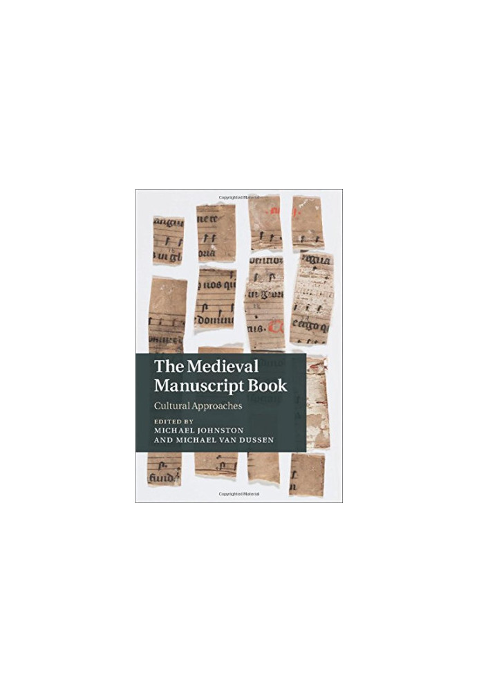 The medieval manuscript book : cultural approaches
