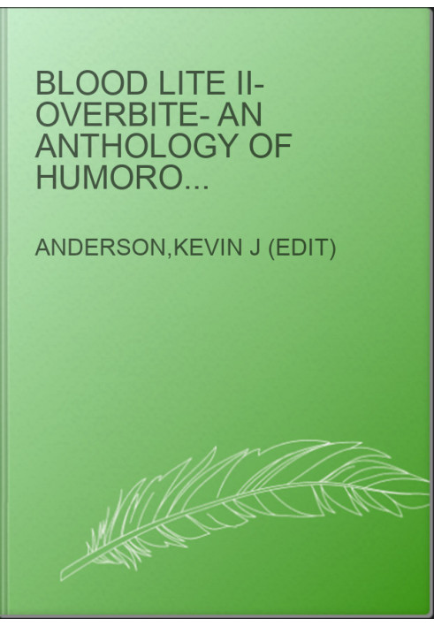 Blood Lite II- Overbite- An Anthology of Humorous Horror Stories