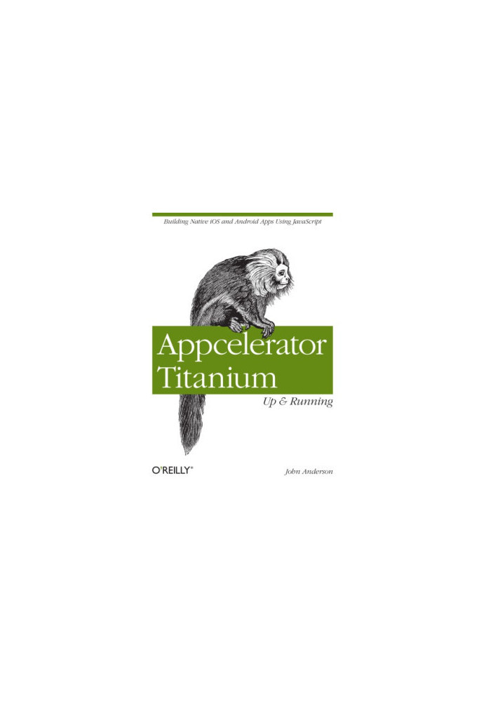 Appcelerator Titanium: up and running