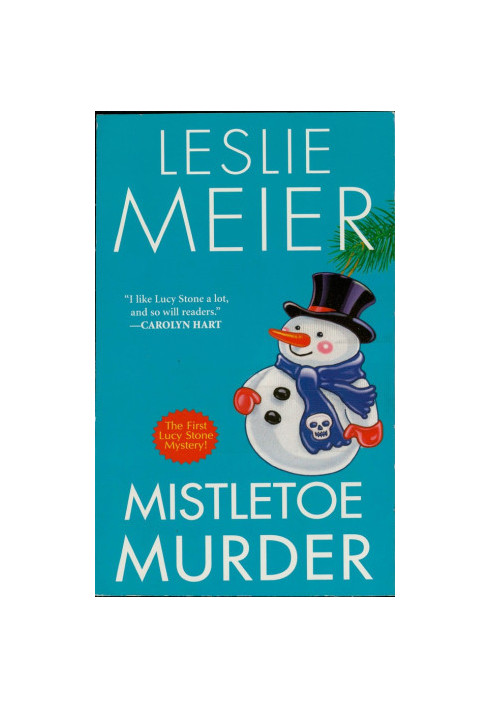 Mistletoe Murder (Lucy Stone Mystery 1)