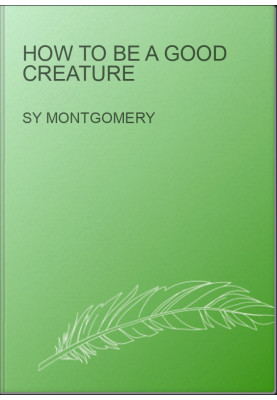 How to Be a Good Creature