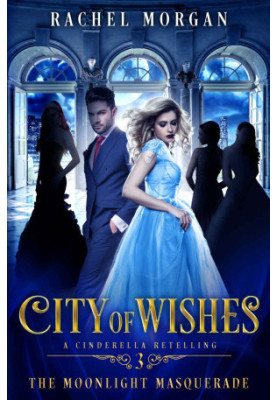 [City of Wishes 03] • The Moonlight Masquerade