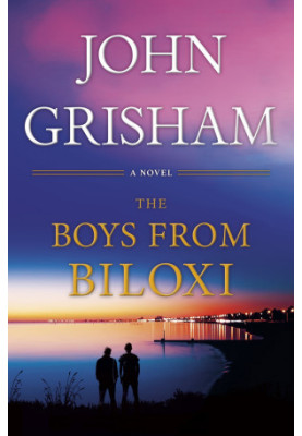 The Boys From Biloxi: A Legal Thriller