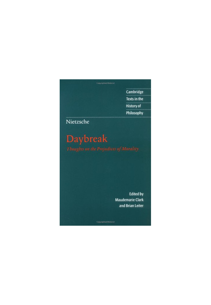 Daybreak: Thoughts on the Prejudices of Morality (Clearscan)
