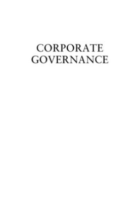 Corporate Governance: A Synthesis of Theory, Research, and Practice