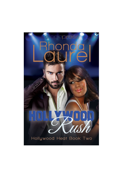 [Hollywood Heat 02] • Hollywood Rush