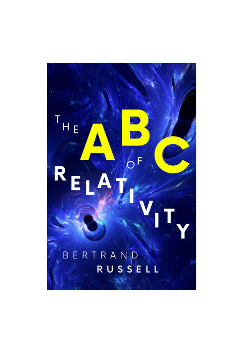 The ABC of Relativity