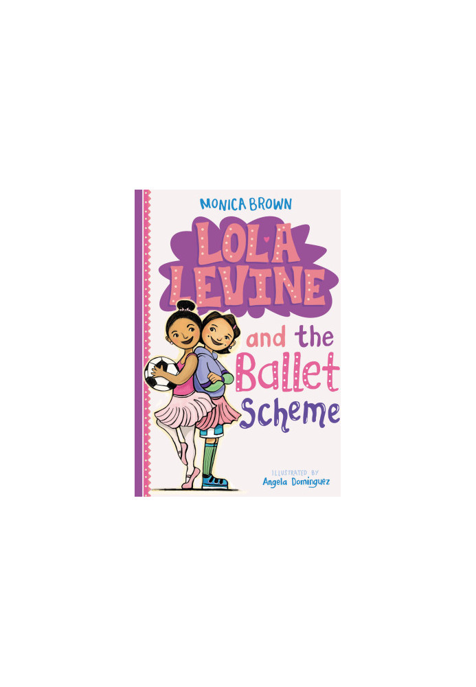 [Lola Levine 03] • Lola Levine and the Ballet Scheme