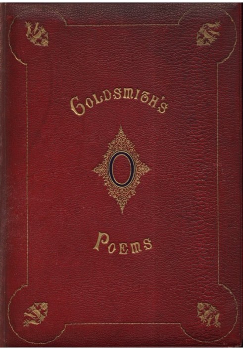 The Poems of Oliver Goldsmith