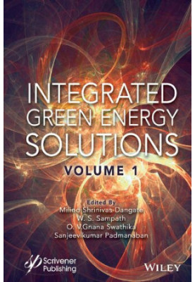 Integrated Green Energy Solutions, Volume 1