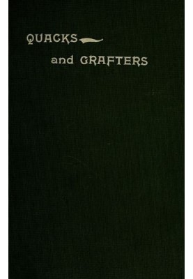 Quacks and Grafters