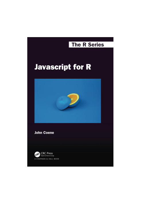 Javascript for R (Chapman & Hall/CRC The R Series)