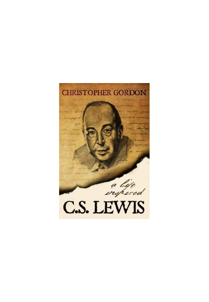 A life inspired : C.S. Lewis
