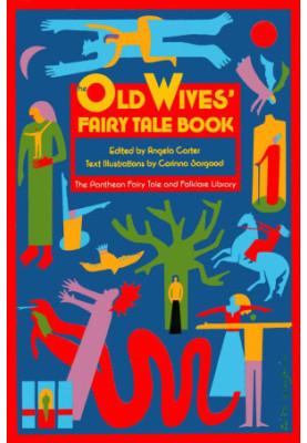 The Old Wives' Fairy Tale Book