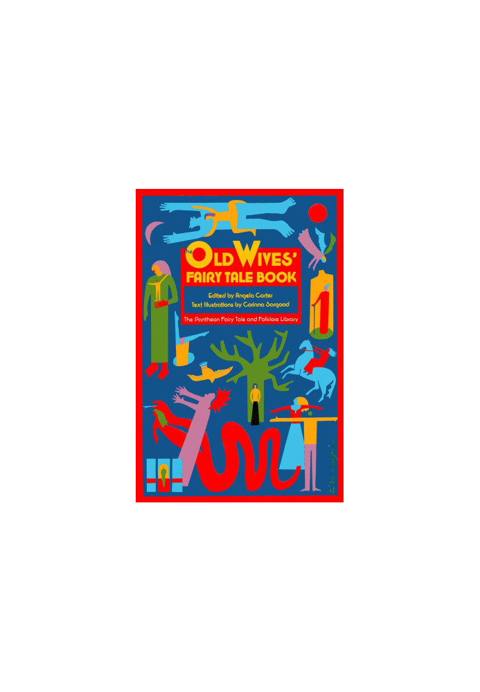 The Old Wives' Fairy Tale Book