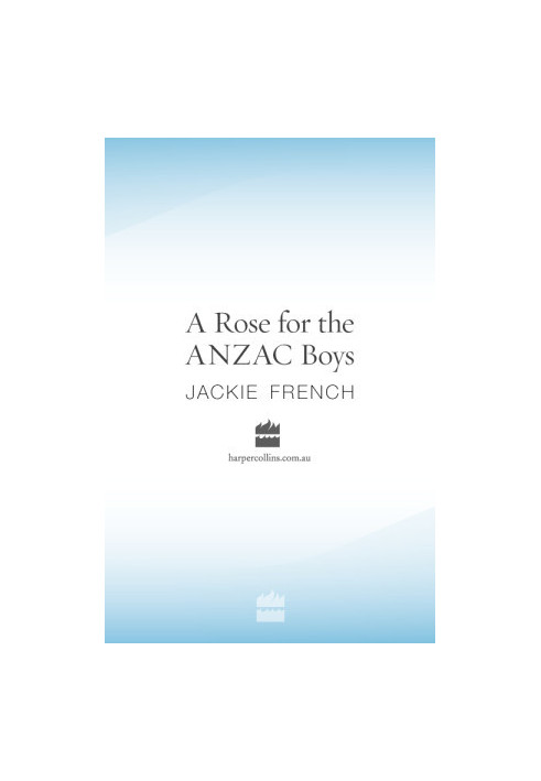 A Rose for the Anzac Boys
