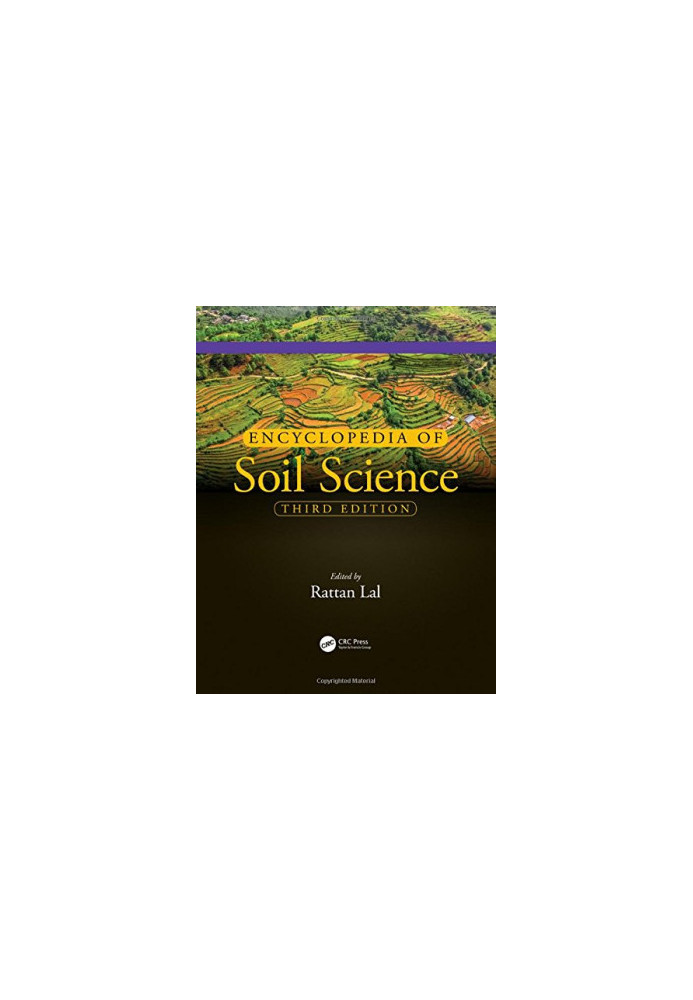 Encyclopedia of Soil Science, Third Edition