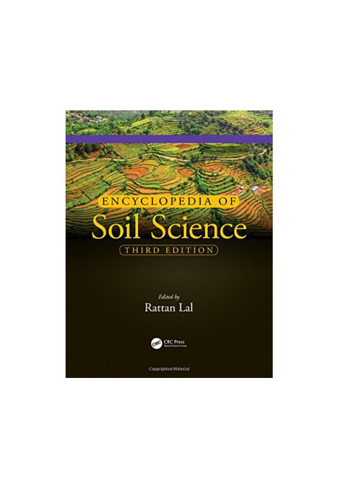 Encyclopedia of Soil Science, Third Edition