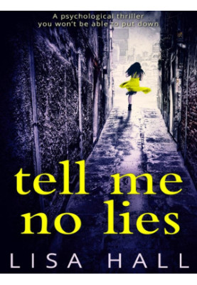Tell Me No Lies